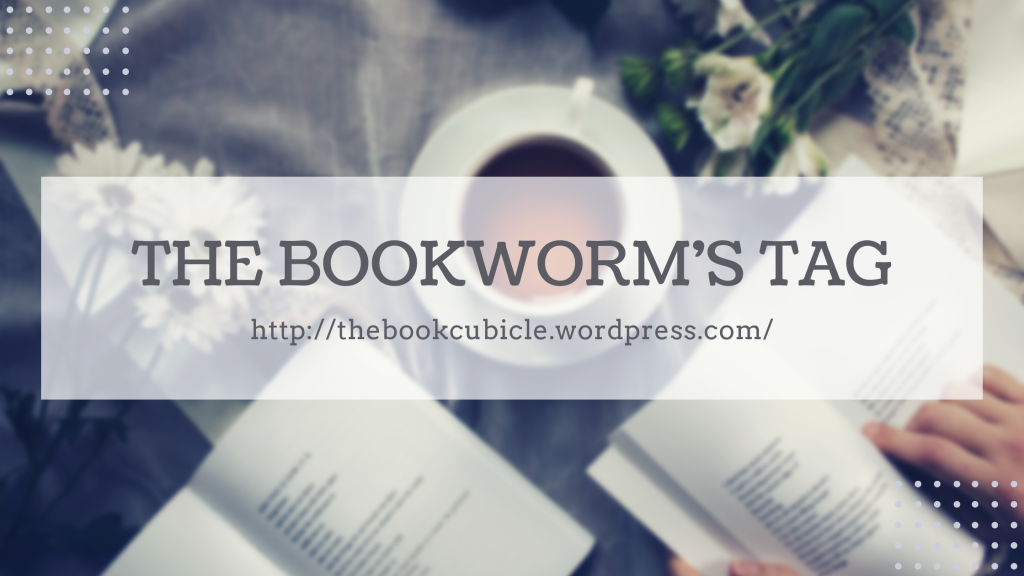 The Bookworm’s Tag