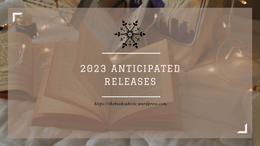 2023 Anticipated Releases